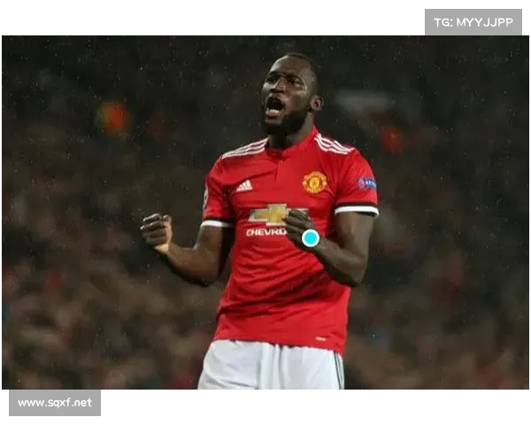 卢卡库加盟曼联的五大关键原因解析及其未来影响 卢卡库加盟曼联的五大关键原因解析及其未来影响